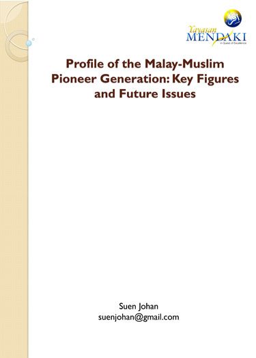 Profile Of The Malay Muslim Pioneer Generation Yayasan Mendaki